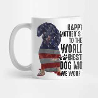 Dachsund Happy Mother's Day To The World Best Dog Mom We Woof You Mug